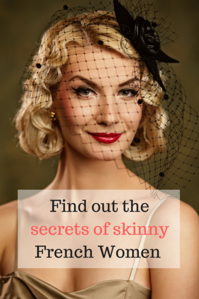 The Secrets of Skinny French Women