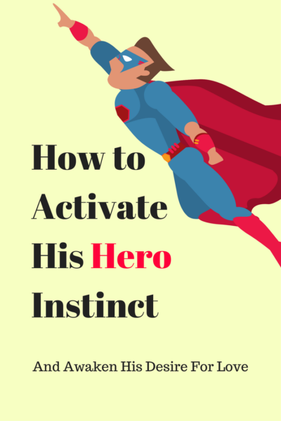 Activate his hero instinct